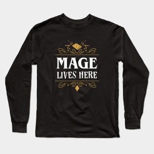 A Mage Lives Here Classes Series Long Sleeve T-Shirt